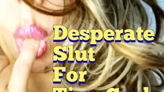 Desperate Slut Needs Tiny Cock! (Audio)