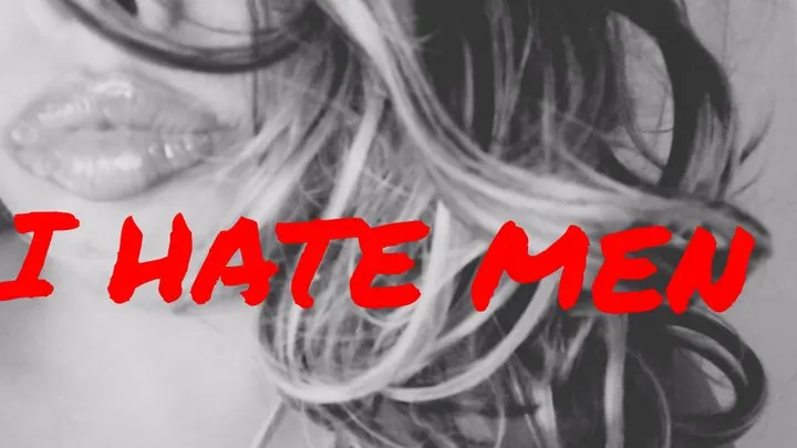 I HATE MEN (Audio)