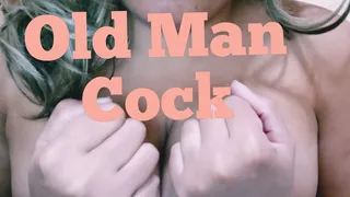 I Want Old Man Cock! (Audio)
