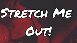 Stretch Me Out! (Audio)