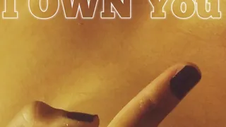 I Own You (Audio)