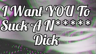 I Want You To Suck N Cock (Audio)