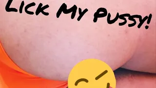 Please Lick My Pussy!! (Audio)
