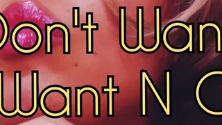 You Don't Want Me-You Want N Cock (Audio)