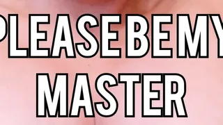 Please Be My Master (Audio)