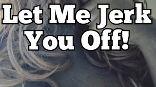 Let Me Jerk You Off (Audio)