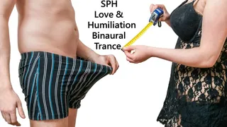 SPH Love & Humiliation Binaural Trance