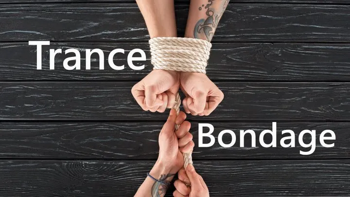 Trance Bondage