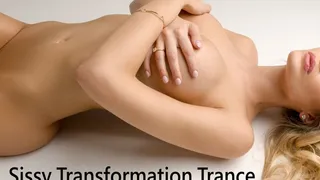 Sissy Transformation Trance