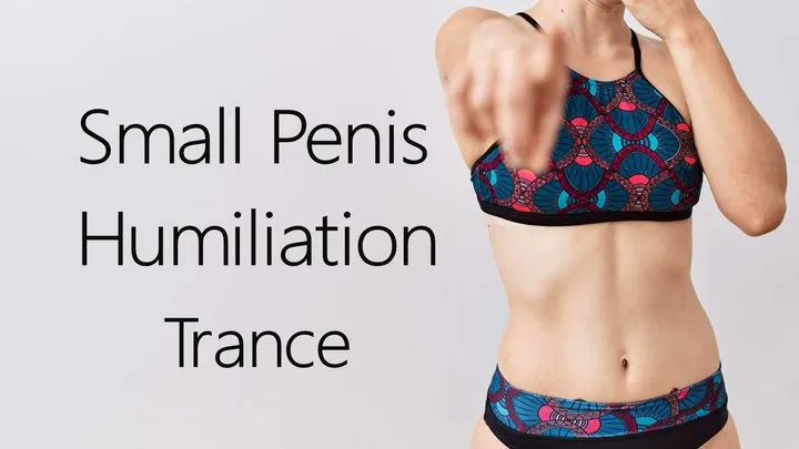 Small Penis Humiliation Trance