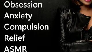 Obsession Anxiety Compulsion Relief ASMR