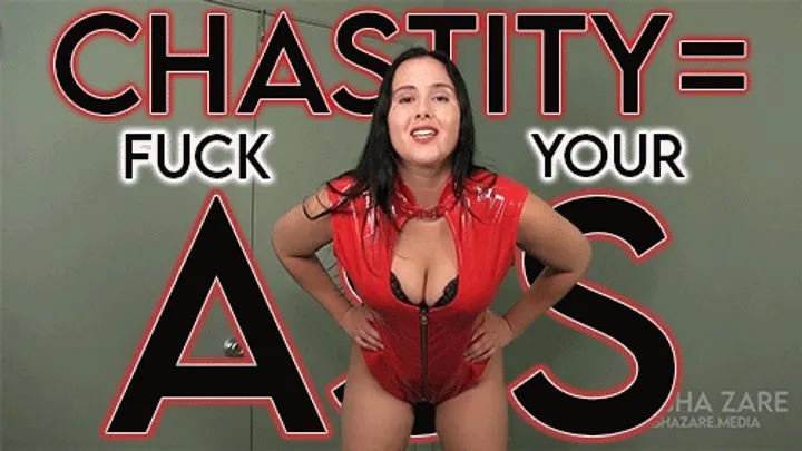 Chastity Means Fucking Your Ass