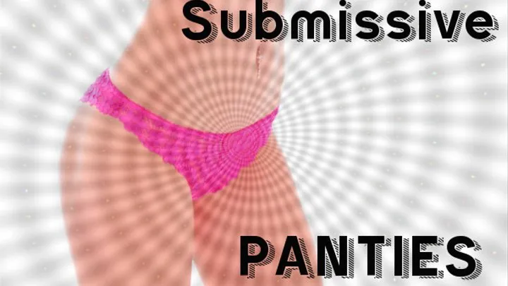 Submissive Panties