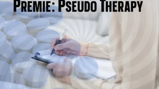 Premie: Pseudo Therapy