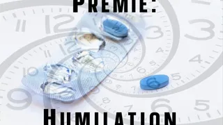 Premie: Humiliation