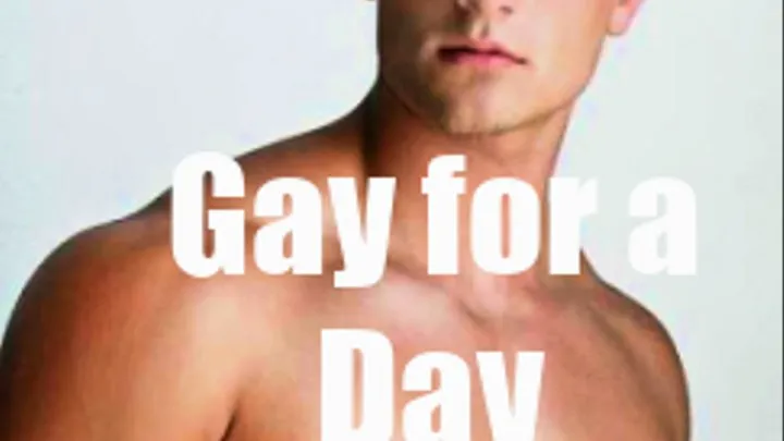 Mindjacked: Gay for a Day