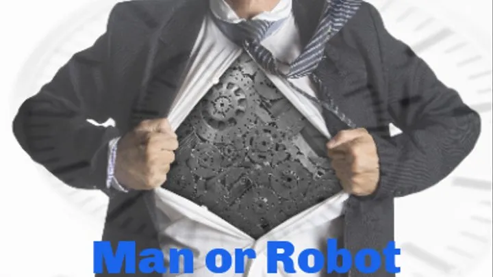 Mind Fuck: Slave man or Robot?