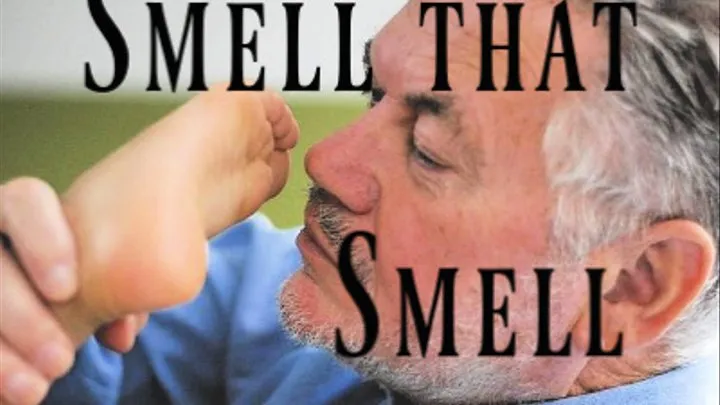 Smell That Smell