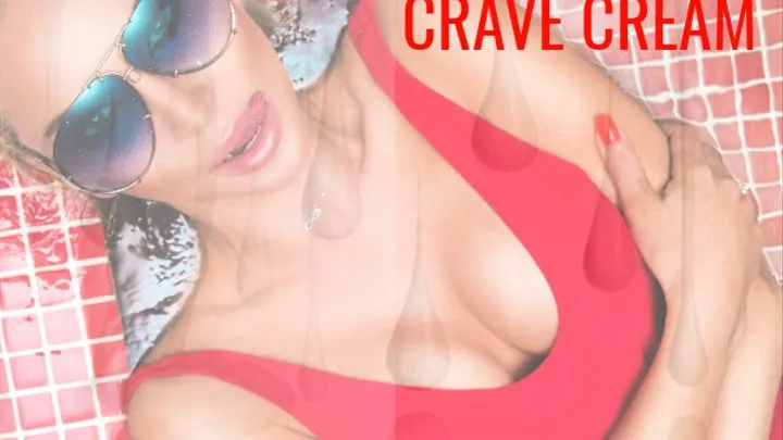 Crave Cream