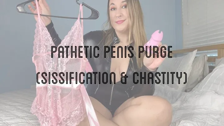 Pathetic Penis Purge