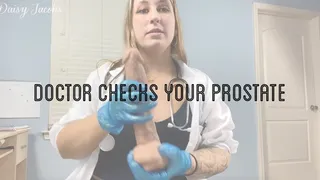 Doctor Checks Your Prostate