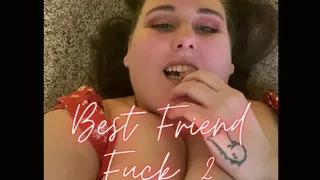 Best Friend Fuck 2