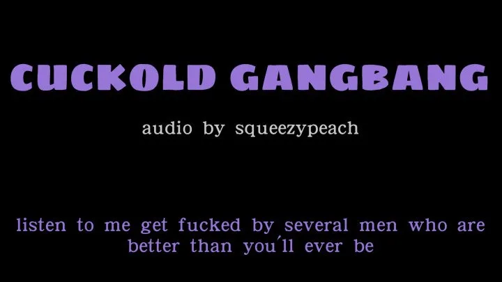 cuckold gangbang fantasy audio