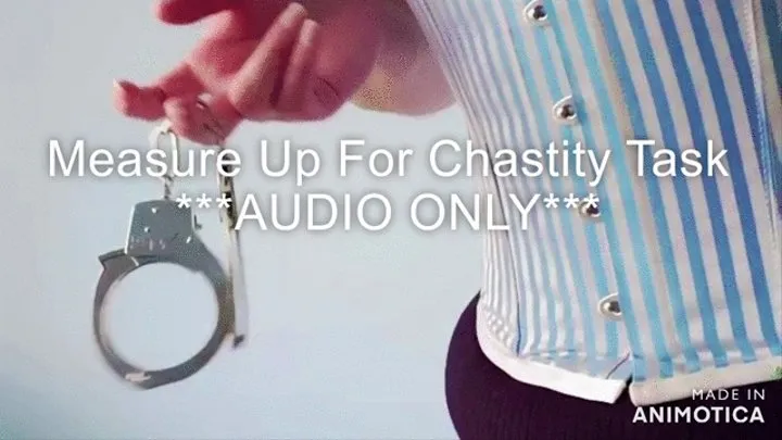 Measure Up For Chastity Task