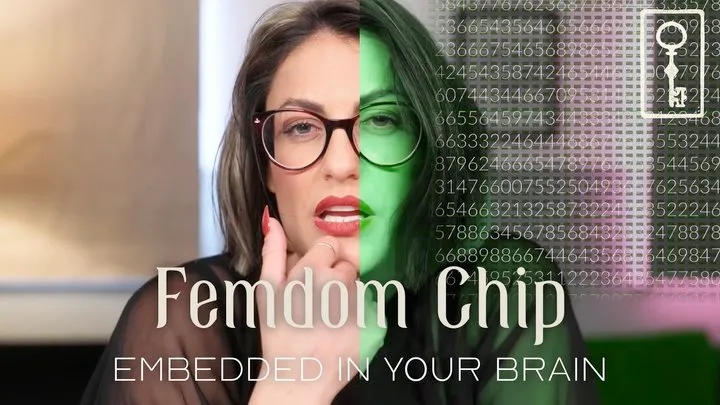 Femdom chip embedded in your brain