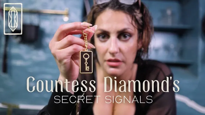 Countess Diamond's Secret Signals