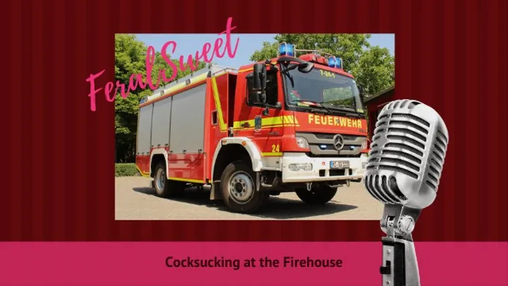 Cocksucking at the Firehouse