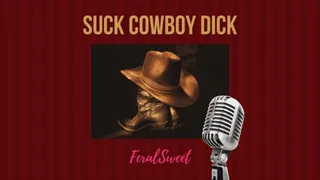 Suck Cowboy Dick