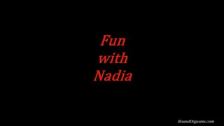 FUN WITH NADIA