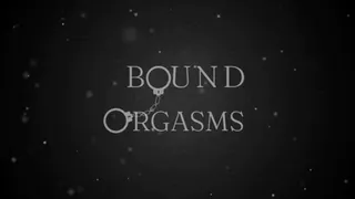 Bed Bound Orgasms Format