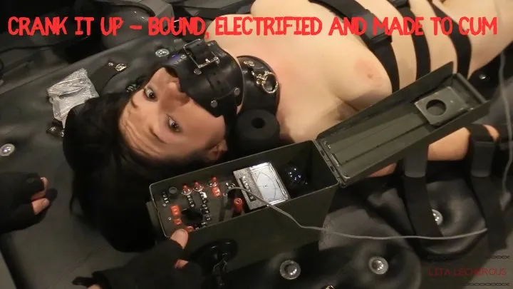 Crank It Up - Bondage, E-Stim and Imposed Orgasm