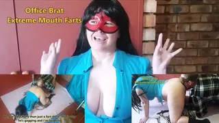 Office Brat Extreme Mouth Farts