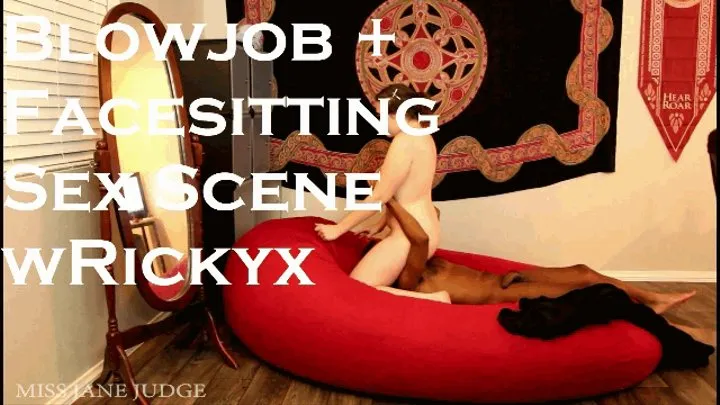 Blowjob + Facesitting Sex Scene with Rickyx