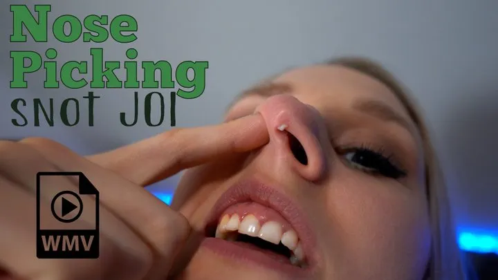 Snotty nose picking JOI