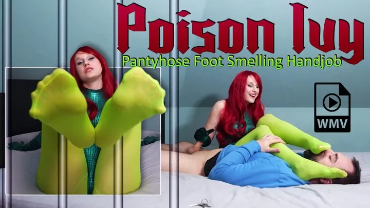 Poison Ivy Pantyhose Foot Smelling Handjob