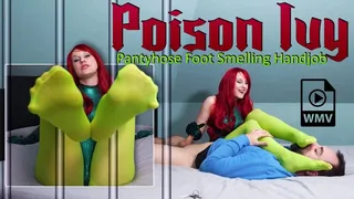 Poison Ivy Pantyhose Foot Smelling Handjob