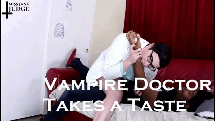 Vampire Doctor Takes a Taste