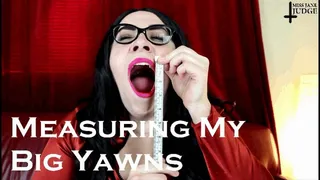 Measuring my Big Yawns