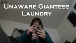 Unaware Giantess Laundry