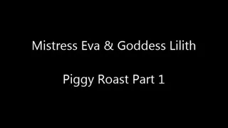 Piggy Roast Part 1