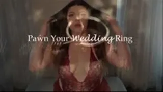 Pawn Your Wedding Ring