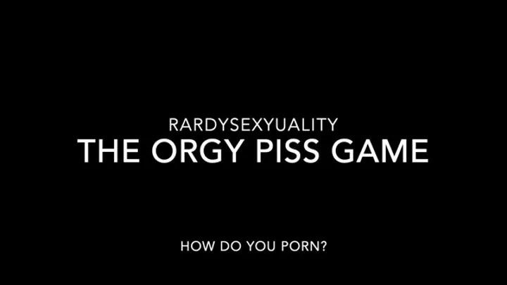 Pee Fucking Orgy