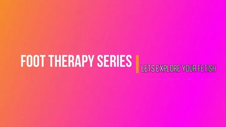 Welcome to Foot Therapy-Fantasy | First Session JOI
