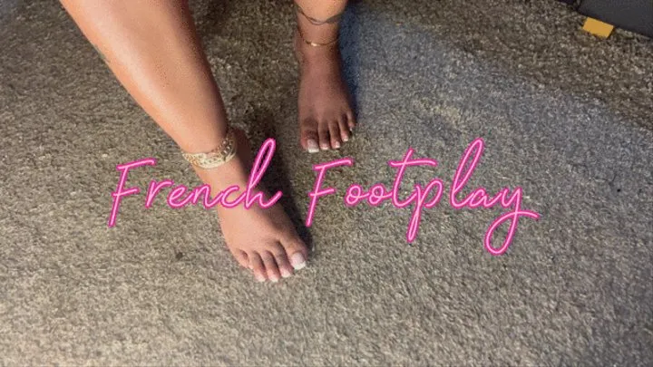 French Pedi Footplay