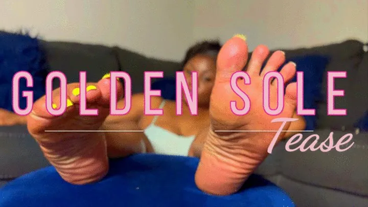 Golden Sole Tease