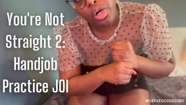 You're Not Straight 2: Practice Handjob JOI - Royal Ro encouraged bi femdom POV